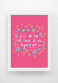 It’s ok to not have it all figured out quote Print / Sticker / bookmark