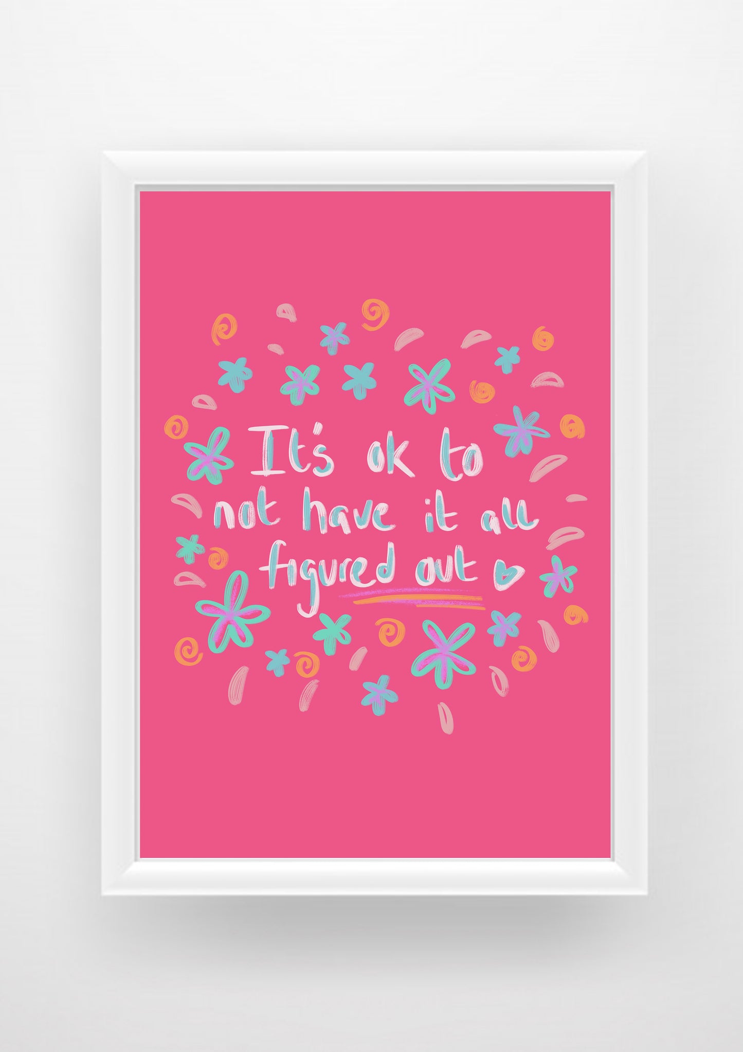 It’s ok to not have it all figured out quote Print / Sticker / bookmark