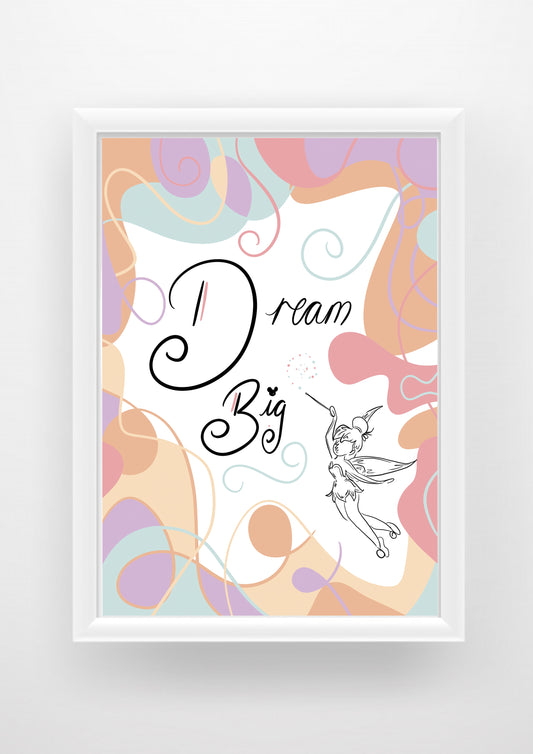 Dream big tinker belle quote Print / Sticker / bookmark