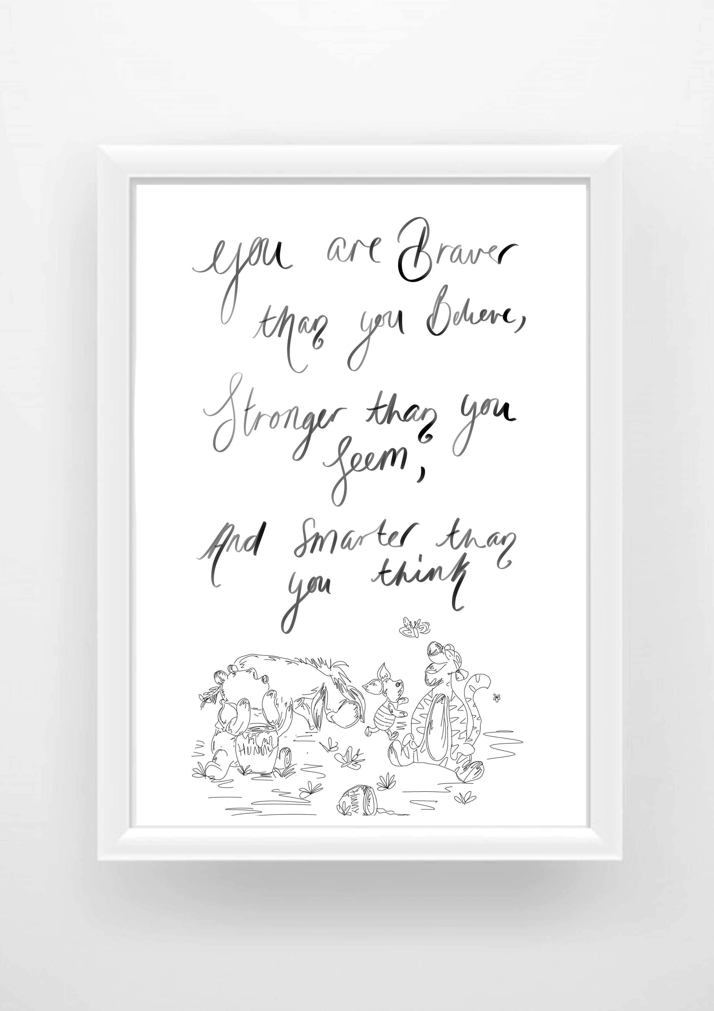 Winnie the Pooh quote ‘braver than you believe’ Print / Sticker / bookmark