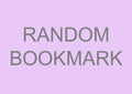 RANDOM BOOKMARK